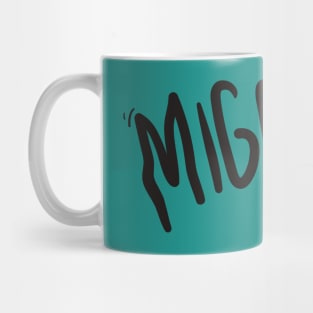 Migraine Mug